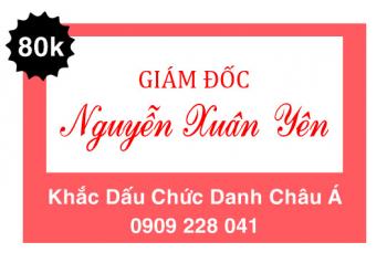 Khắc con dấu chức danh đẹp, chất lượng tại Khắc Dấu Châu Á